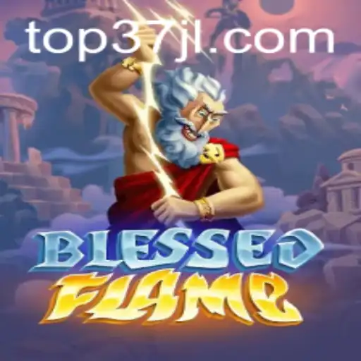 Dive into the Mystical World of BlessedFlame with the Keyword 37JL
