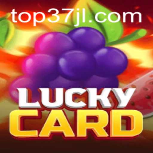 Unveiling the Thrills of LuckyCard with 37JL: A Fascinating Journey into the Card Game World